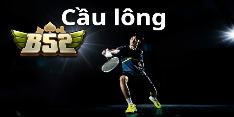 Những bộ môn nổi bật trong chuyên mục Thể thao B52club